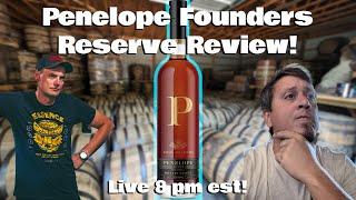 Penelope Founders Reserve Review!