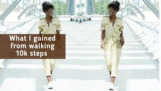 WHAT I GAINED FROM WALKING 10K STEPS// Walking for MENTAL CLARITY