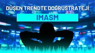 DÜŞEN HİSSELERDE DOĞRU ALIM STRATEJİSİ | IMASM HİSSE ANALİZ | IMASM TEKNİK ANALİZİ | #imasm