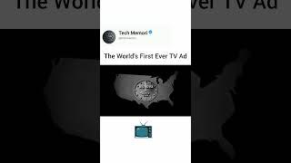 The World's First Ever TV Ad || #TV #ad #firstad #techmemori