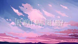 The Wolf And The Sheep - Alec Benjamin Lyrics