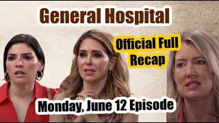 General Hospital Recap for Monday, June 12 with Complete Details!