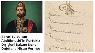 Berat 1 / Sultan Abdülmecid'in Portekiz Dışişleri Bakanı Kont Dujotal'a Nişan Vermesi