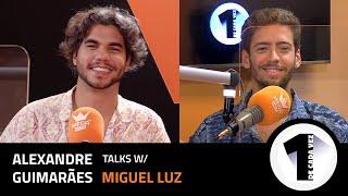 #34 Alexandre Guimarães talks w/ Miguel Luz - “Querem saber onde encontram o melhor pastel de Nata?"