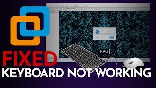 FIXED: VMware keyboard not working