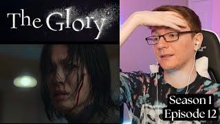 The Glory Season 1 Episode 12 - REACTION!!