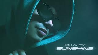 IVAN VALEEV - Sunshine