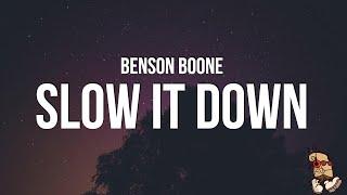 Benson Boone - Slow It Down (Lyrics)