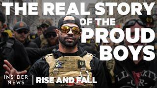 The Rise And Fall Of The Proud Boys | Rise And Fall