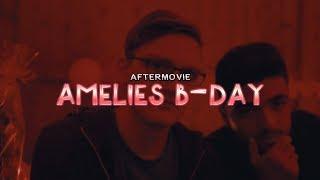 AFTERMOVIE - Amelies B-Day