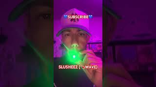 SLUSHEEZ GHOST BLINKER‼️ #viral #trending #subscribe #blinker #420 #watermelon #roadto4200