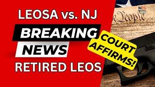 Big Win for Retired Law Enforcement Officers in NJ