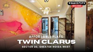 Twin Clarus | Builder Floor In Greater Noida | 2 BHK Luxury Flats | Affordable Housing