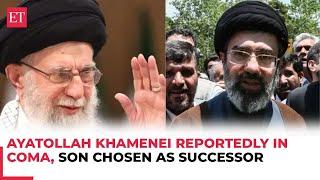 Iran’s Supreme Leader Ayatollah Khamenei reportedly in coma, son chosen as successor in meeting