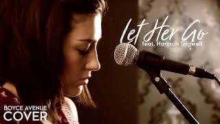 Let Her Go - Passenger (Boyce Avenue feat. Hannah Trigwell acoustic cover) on Spotify & Apple