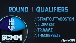 #SportsCMM 2014 Round 1 Qualifier - StraitOuttaBoston x LILSPAZ57 x Trummz x TheCBBREEZE