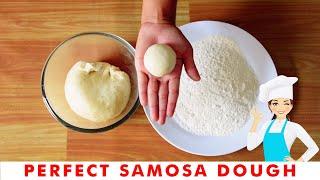 How To Make Perfect Samosa Dough | Aloo Samosa Dough | Quick Samosa Dough | Ramadan Recipes 2021