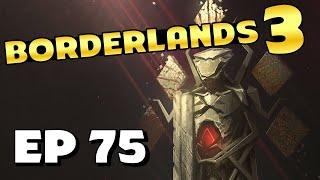 FOOTSTEPS OF GIANTS! - Part 75 - Borderlands 3 100% Walkthrough