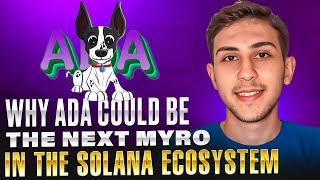 Solana's Hidden Gem: Ada the Dog Coin with Massive Potential!  | $ADASOL Explained