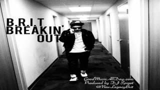 B.R.I.T -- Breakin' Out (feat. Violante & prod. DJ Spigot)