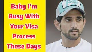 Baby I'm Busy With Your Visa... | Sheikh Hamdan | Fazza Poems | Hamdan Fazza