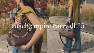 COACH EMPIRE CARRYALL 35 | REVIEW & WHAT'S IN MY BAG