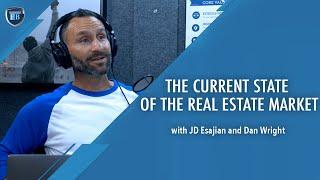 Ep 49 | The current state of the Real Estate market