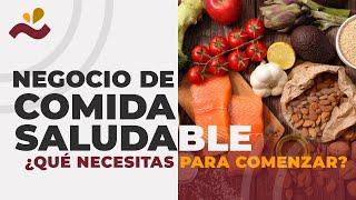 Negocio de comida saludable | ¿Qué necesitas para empezar? | Hispanos Emprendedores