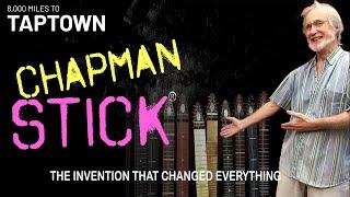 The Chapman Stick® : The invention that changed everything.