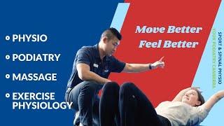 Move Better, Feel Better with Sport & Spinal Physiotherapy and Your Podiatry Canberra & Gungahlin