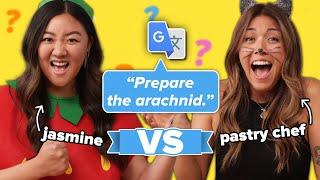 Jasmine vs Pastry Chef - Who Can Make A Dessert That's Been Translated 100 Times?