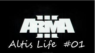 Let's Play Arma 3 ALTIS LIFE [German/Deutsch] #01 Zentralbank ausrauben!