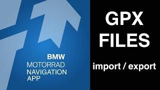 Import & export GPX files BMW Motorrad Navigation app