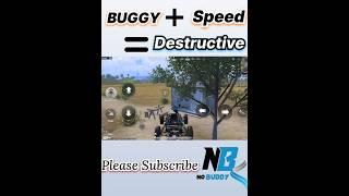 Buggy+Speed=Destructive #Enemyreportme #Nobuddy #bgminewupdate