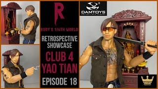 DAMTOYS: "CLUB 4"/ YAO TIAN (GANGSTERS KINGDOM): RETROSPECTIVE FIGURE SHOWCASE (EP. 18)