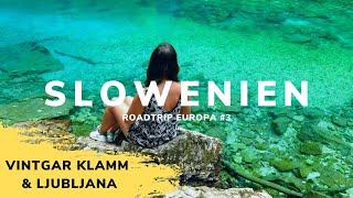 Wanderung durch die Vintgar Klamm & Eindrücke aus Ljubljana • Slowenien | Roadtrip Europa #3