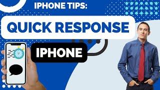 How to Use Quick Response iPhone in 2024