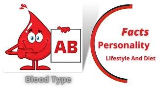 AB Positive Blood Type Facts, Personalities, And Lifestyle