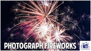 How to photograph fireworks