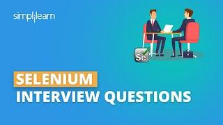 Selenium Interview Questions And Answers | Selenium Interview Preparation | Simplilearn