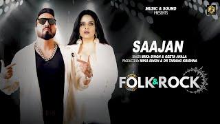 FOLK N ROCK | Saajan | Mika Singh, Geeta Jhala |  ITS Simar  | Mika Singh | New Gujarati Song 2024