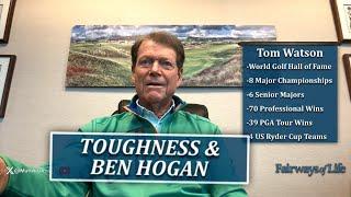 Tom Watson On Toughness, Ben Hogan