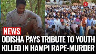 Hampi Rape-Murder: Hundreds Pay Tribute To Bibhas Nayak, The Youth Killed In Hampi Rape Murder