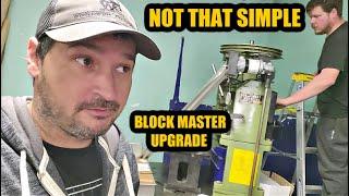 Trying To Upgrade The Storm Vulcan Block Master, So Much Fun