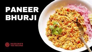 Paneer Bhurji Recipe | Savory Scrambled Indian Cottage Cheese | Dassana's Veg Recipes