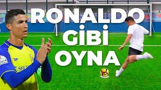 NASIL RONALDO GİBİ FUTBOL OYNANIR?