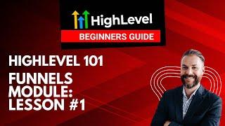 GoHighLevel Funnels Module: Lesson#1 | Step-by-Step Tutorial