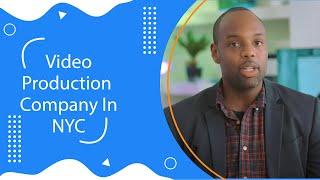 Video Production Company in NYC