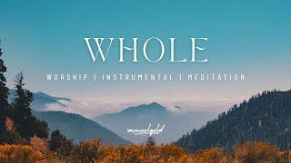 WHOLE | Worship | Instrumental | Meditation | Samuel Gold