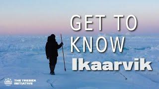 Get to know, 2021 Trebek Grantee, Ikaarvik